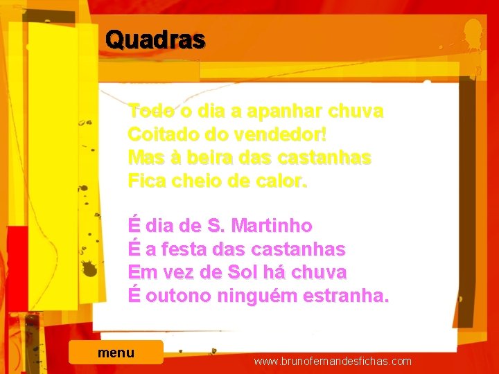 Quadras Todo o dia a apanhar chuva Coitado do vendedor! Mas à beira das