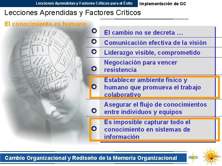  • Lecciones Aprendidas y Factores Críticos para el Éxito Implementación de GC Lecciones