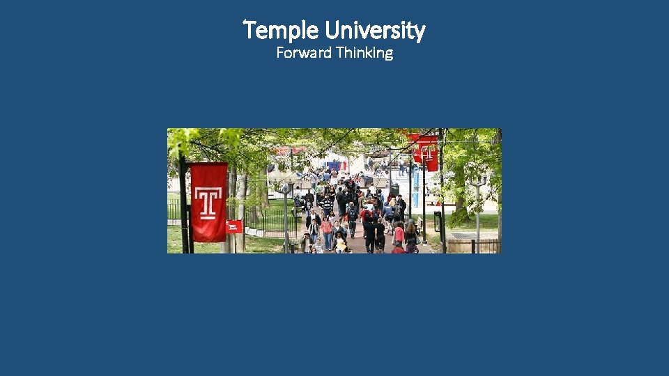 Temple University Forward Thinking 