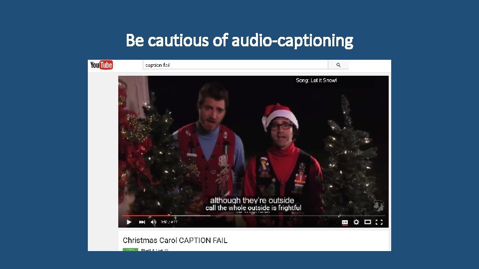 Be cautious of audio-captioning 