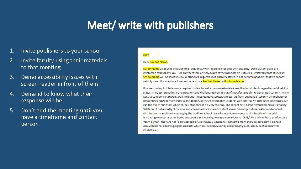 Meet/ write with publishers 1. Invite publishers to your school 2. Invite faculty using