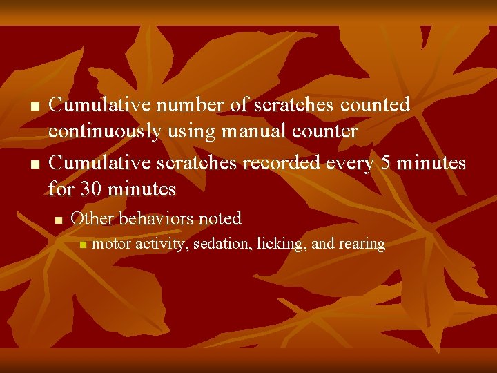 n n Cumulative number of scratches counted continuously using manual counter Cumulative scratches recorded