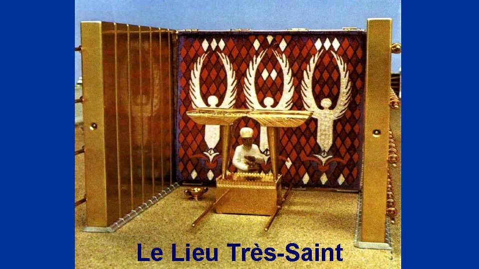 Le Lieu Très-Saint 