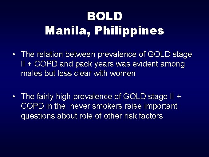 BOLD Manila, Philippines • The relation between prevalence of GOLD stage II + COPD