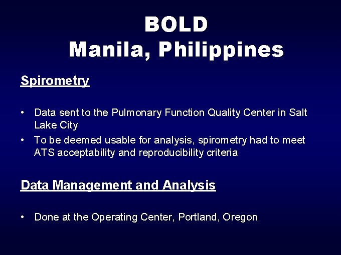 BOLD Manila, Philippines Spirometry • Data sent to the Pulmonary Function Quality Center in