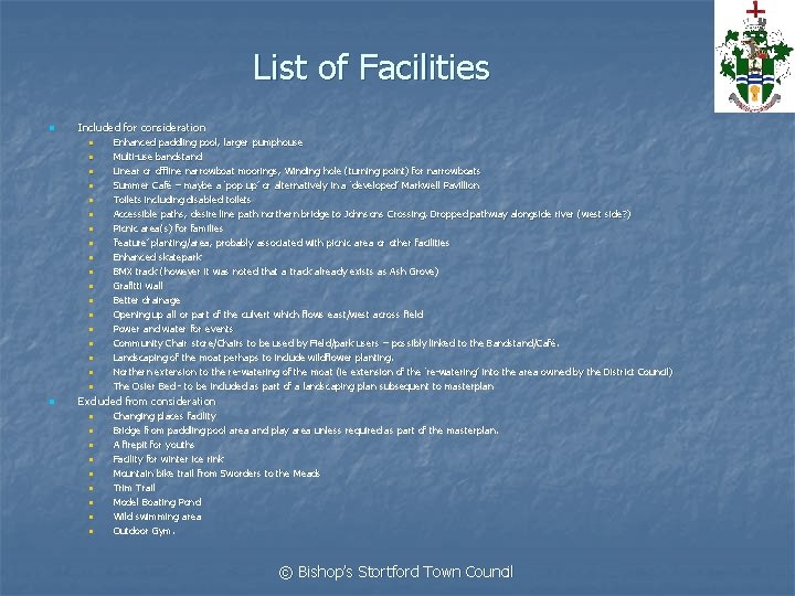 List of Facilities n Included for consideration n n n n Enhanced paddling pool,