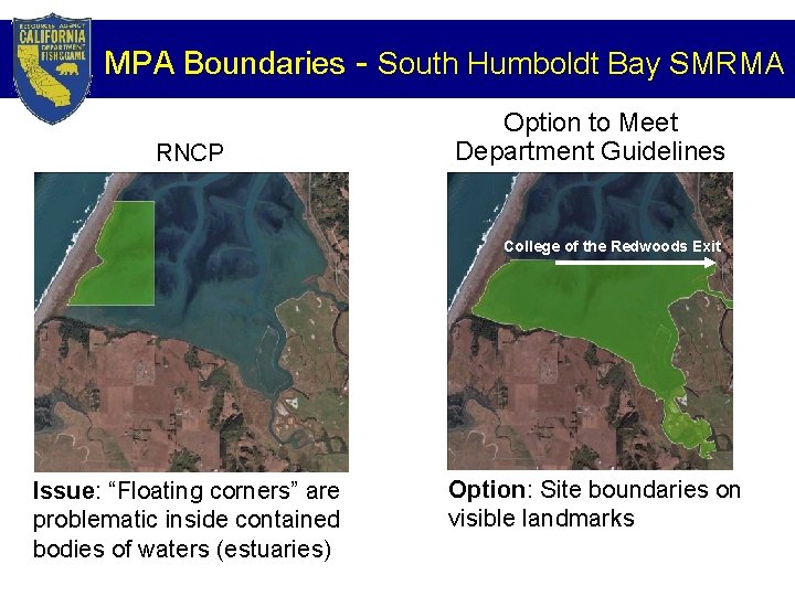 MPA Boundaries - South Humboldt Bay SMRMA RNCP Option to Meet Department Guidelines College