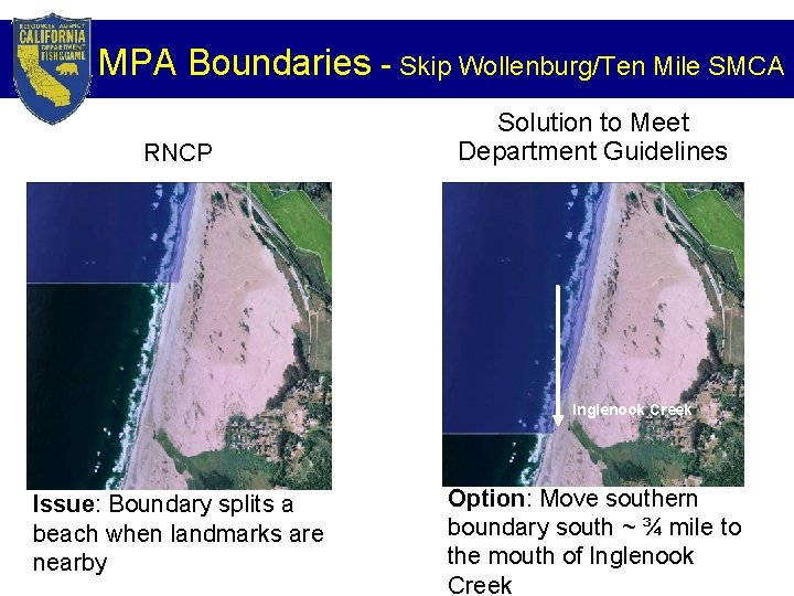 MPA Boundaries - Skip Wollenburg/Ten Mile SMCA RNCP Solution to Meet Department Guidelines Inglenook