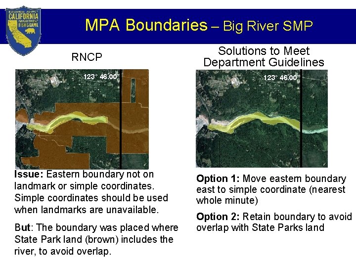 MPA Boundaries – Big River SMP RNCP 123° 46. 00” Solutions to Meet Department
