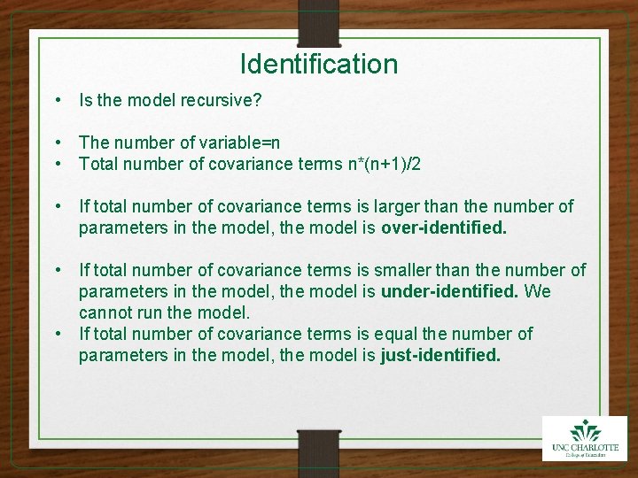 Identification • Is the model recursive? • The number of variable=n • Total number