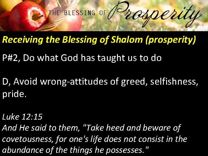 Receiving the Blessing of Shalom (prosperity) P#2, Do what God has taught us to