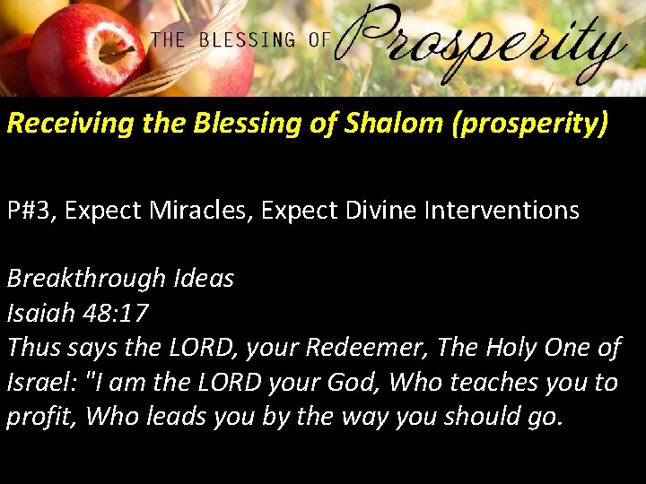 Receiving the Blessing of Shalom (prosperity) P#3, Expect Miracles, Expect Divine Interventions Breakthrough Ideas