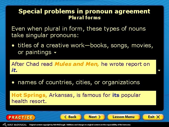 Special problems in pronoun agreement Plural forms Even when plural in form, these types