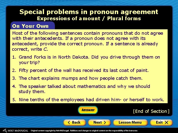 Special problems in pronoun agreement Expressions of amount / Plural forms On Your Own