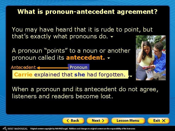 What is pronoun-antecedent agreement? You may have heard that it is rude to point,