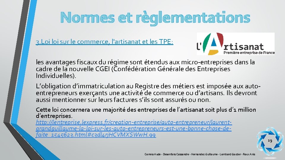 Normes et règlementations 3. Loi loi sur le commerce, l'artisanat et les TPE: les