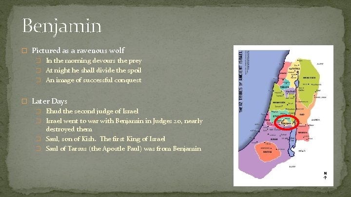 Benjamin � Pictured as a ravenous wolf � In the morning devours the prey