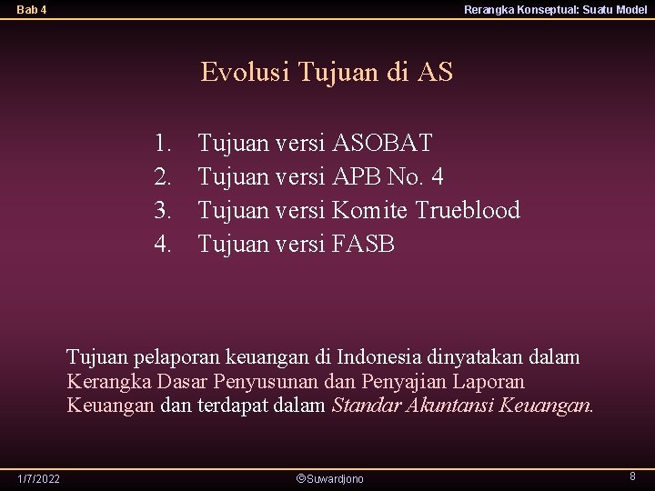 Bab 4 Rerangka Konseptual: Suatu Model Evolusi Tujuan di AS 1. 2. 3. 4.