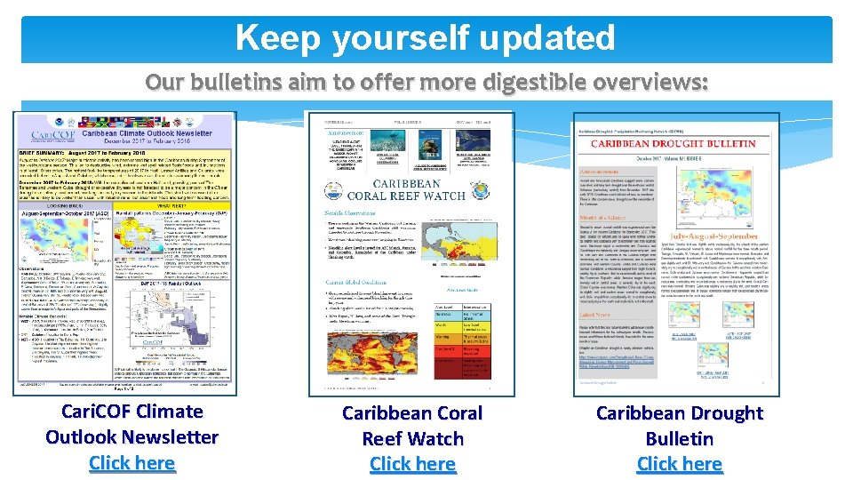 Keep yourself updated Our bulletins aim to offer more digestible overviews: Cari. COF Climate