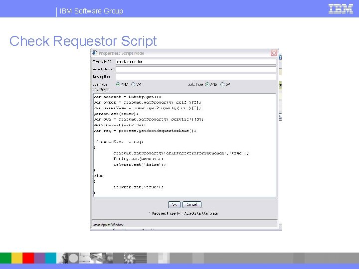 IBM Software Group Check Requestor Script 