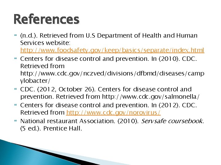 References (n. d. ). Retrieved from U. S Department of Health and Human Services