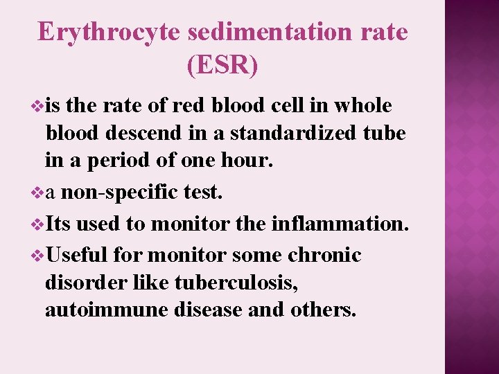 Erythrocyte sedimentation rate (ESR) vis the rate of red blood cell in whole blood