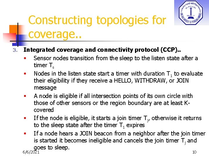 Constructing topologies for coverage. . 3. Integrated coverage and connectivity protocol (CCP). . §