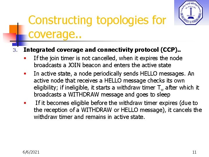 Constructing topologies for coverage. . 3. Integrated coverage and connectivity protocol (CCP). . §