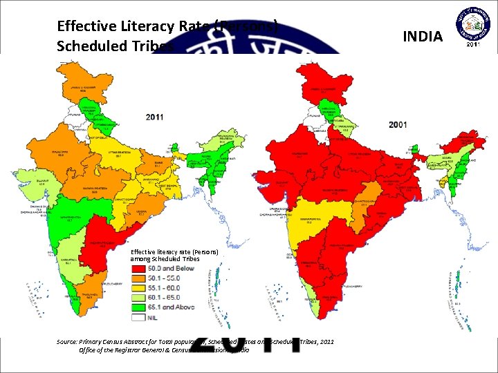 Effective Literacy Rate (Persons) Scheduled Tribes Effective literacy rate (Persons) among Scheduled Tribes Source:
