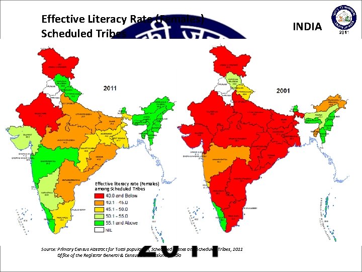 Effective Literacy Rate (Females) Scheduled Tribes Effective literacy rate (Females) among Scheduled Tribes Source: