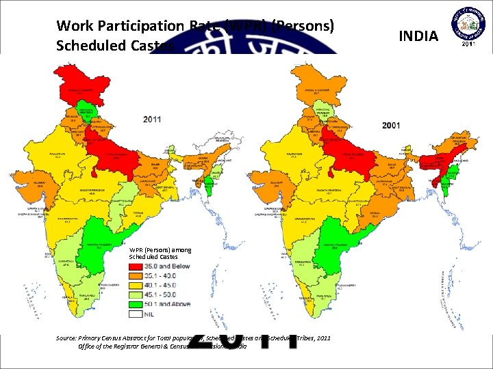 Work Participation Rate (WPR) (Persons) Scheduled Castes WPR (Persons) among Scheduled Castes Source: Primary