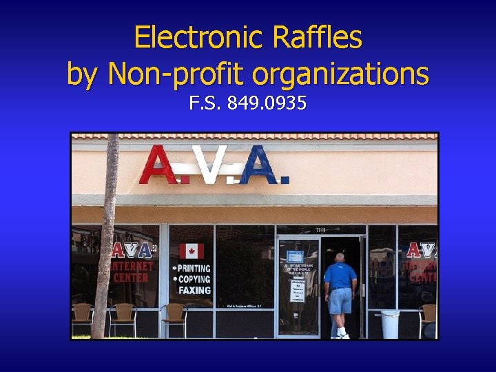 Electronic Raffles by Non-profit organizations F. S. 849. 0935 