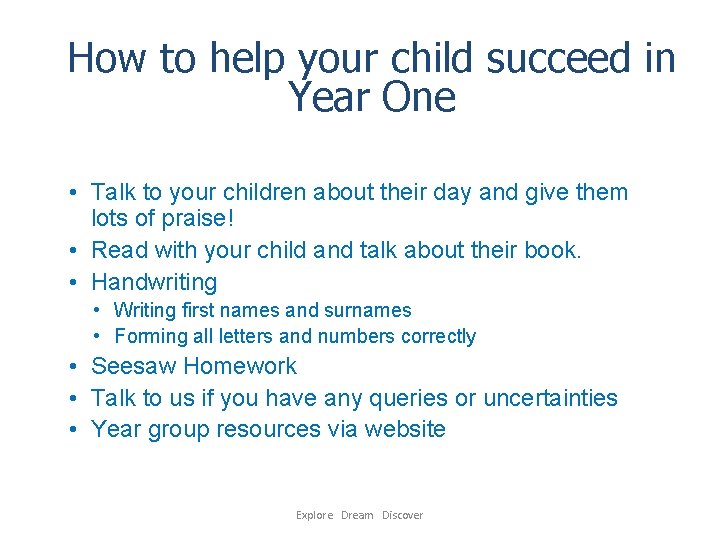 How to help your child succeed in Year One • Talk to your children