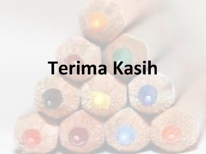 Terima Kasih 