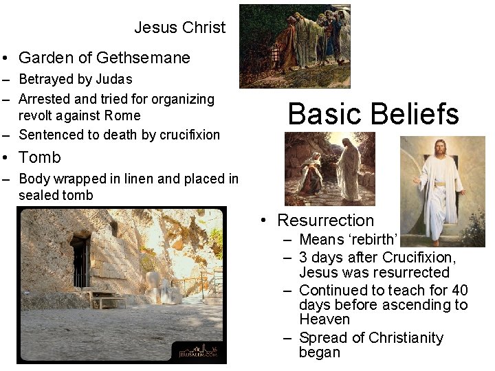 Jesus Christ • Garden of Gethsemane – Betrayed by Judas – Arrested and tried