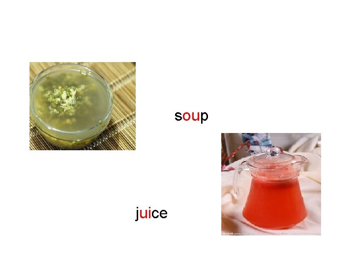 soup juice 