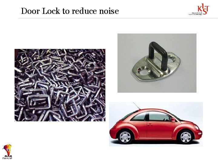 Door Lock to reduce noise 