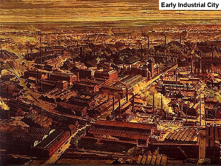 Early Industrial City 