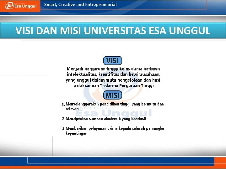 VISI DAN MISI UNIVERSITAS ESA UNGGUL 