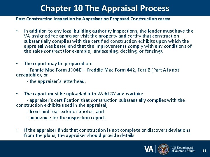 Chapter 10 The Appraisal Process Post Construction Inspection by Appraiser on Proposed Construction cases: