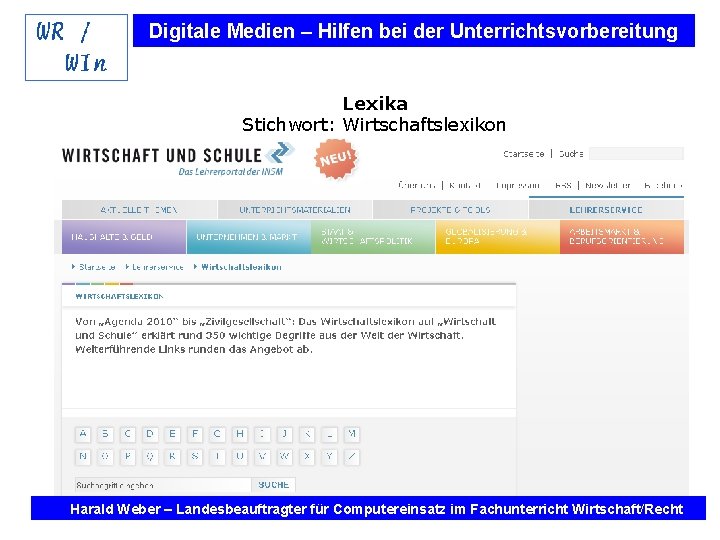Digitale Medien – Hilfen bei der Unterrichtsvorbereitung Lexika Stichwort: Wirtschaftslexikon Internet und Software Hilfen