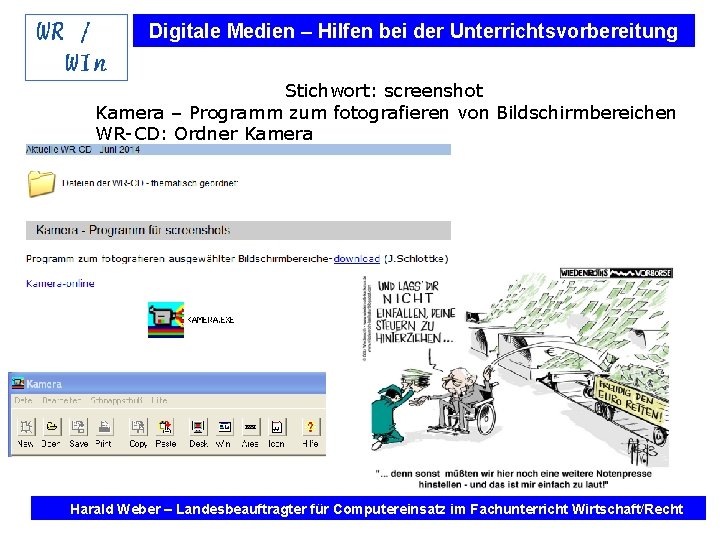 Digitale Medien – Hilfen bei der Unterrichtsvorbereitung Stichwort: screenshot Kamera – Programm zum fotografieren