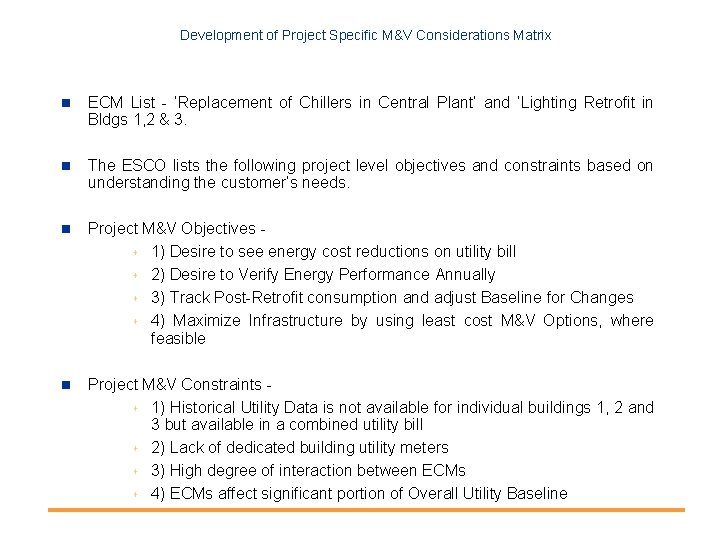 Development of Project Specific M&V Considerations Matrix n ECM List - ‘Replacement of Chillers