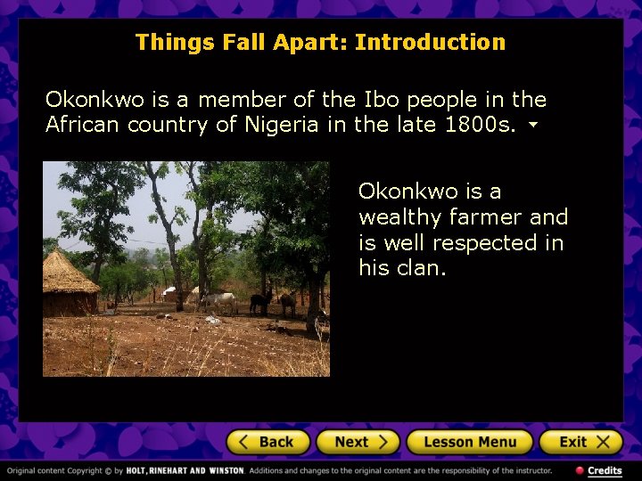 Things Fall Apart: Introduction Okonkwo is a member of the Ibo people in the
