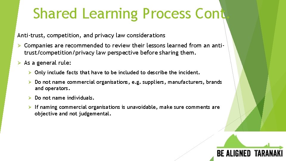 Shared Learning Process Cont. Anti-trust, competition, and privacy law considerations Ø Companies are recommended