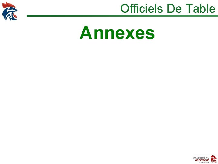 Officiels De Table Annexes 