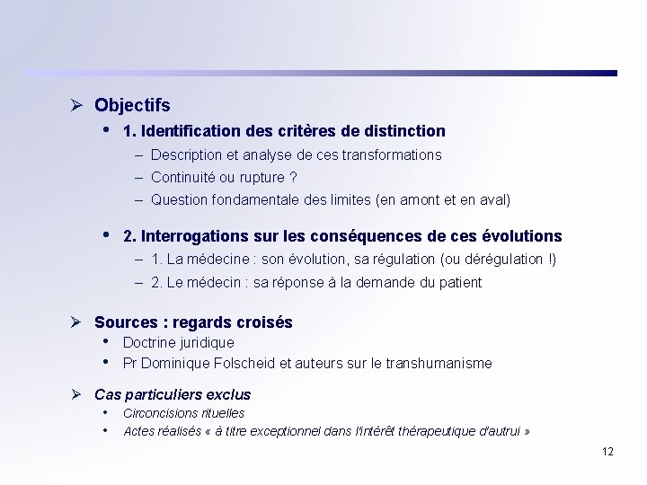 Ø Objectifs • 1. Identification des critères de distinction – Description et analyse de