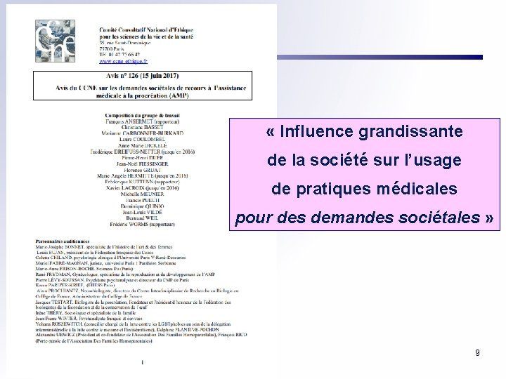  « Influence grandissante de la société sur l’usage de pratiques médicales pour des
