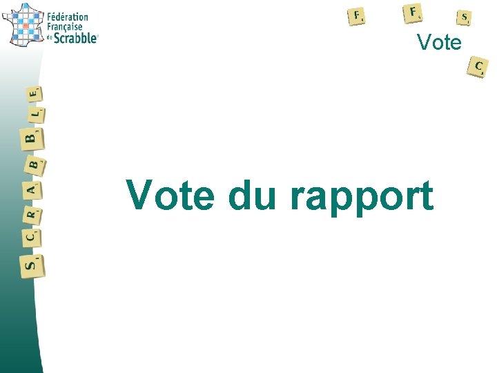 Vote du rapport 