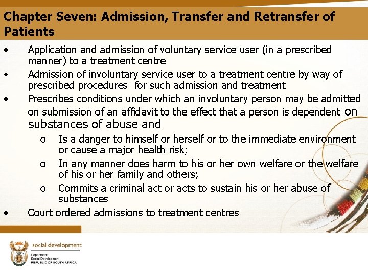 Chapter Seven: Admission, Transfer and Retransfer of Patients • • • Application and admission